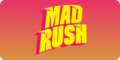 Mad Rush